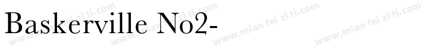 Baskerville No2字体转换